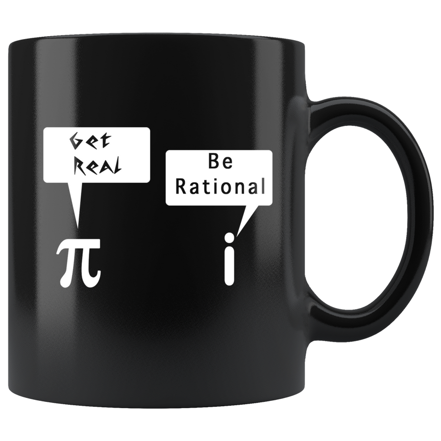 InspireMug pi get real i be rational math jokes